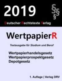 Wertpapierrecht : Textausgabe für Studium und Beruf （2019. 256 S. 220 mm）