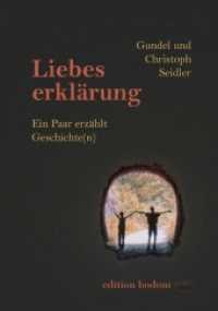 Liebeserklärung : Ein Paar erzählt Geschichte(n) (QuerBeet) （2019. 250 S. 21 cm）