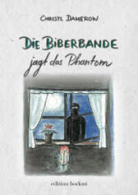 Die Biberbande jagt das Phantom （2021. 156 S. 21 cm）