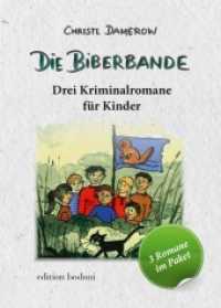 Die Biberbande, 3 Teile : Drei Kriminalromane für Kinder im Set （2022. 420 S. 21 cm）