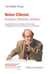 Reiner Zilkenat : Historiker,Didaktiker, Aufklärer (Zwischen Revolution und Kapitulation 5) （2021. 386 S. 12 Abb. 23 x 150 cm）
