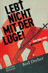 Lebt nicht mit der Lüge! （2023. 272 S. 20.5 cm）
