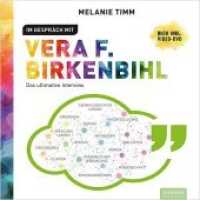 Im Gespräch mit Vera F. Birkenbihl， m. DVD : Das ultimative Interview