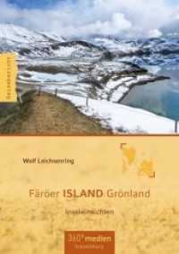 Färöer ISLAND Grönland : Inseleinsichten （2020. 226 S. 21 cm）