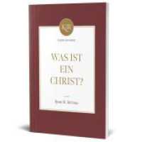 Was ist ein Christ? : Kleine VOH-Reihe