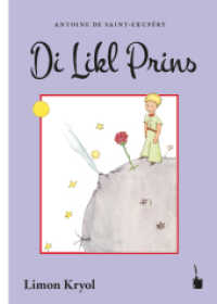 Di Likl Prins : Der kleine Prinz - Limon Kreol (Der kleine Prinz) （2021. 96 S. Mit allen Originalillustrationen. 21 cm）