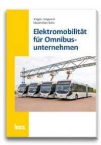 Elektromobilität für Omnibusunternehmer : Der E-Bus im Unternehmen （2020. 2020. 72 S. 21 cm）