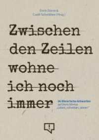 Zwischen den Zeilen wohne ich noch immer : 96 literarische Antworten auf Doris Dörries "Leben, schreiben, atmen" （2022. 273 S.）