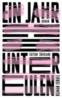 Ein Jahr unter Eulen : Roman （2024. 208 S. 0 Abb. 19 cm）