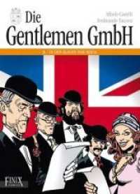 Die Gentlemen GmbH - Gesamtausgabe / In den Klauen der Mafia (Die Gentlemen GmbH - Gesamtausgabe 3) （2022. 120 S. 30 cm）