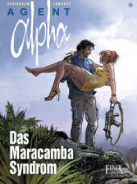 Agent Alpha / Das Maracamba Syndrom (Agent Alpha 12) （2022. 48 S. 6 x 226 mm）