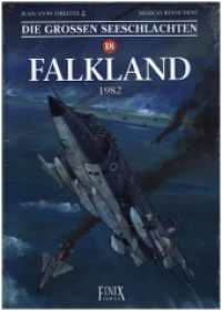 Die Großen Seeschlachten / Falkland 1982 (Die Großen Seeschlachten 18) （2022. 56 S. 32 cm）