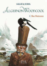 Algernon Woodcock / Das Feenauge (Algernon Woodcock 1) （2022. 128 S. 32 cm）