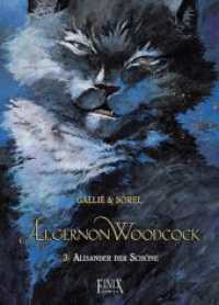 Algernon Woodcock / Alisander der Schöne (Algernon Woodcock 3) （2023. 72 S. 32 cm）