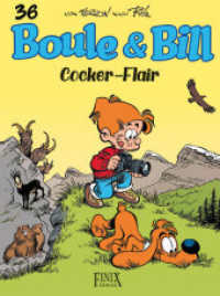 Boule & Bill / Cockerspaniel Flair (Boule & Bill 36) （2024. 48 S. 29.5 cm）