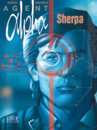 Agent Alpha / Sherpa (Agent Alpha 15) （2023. 48 S. 29.5 cm）