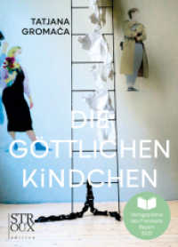 Die göttlichen Kindchen （2022. 132 S. 21 cm）