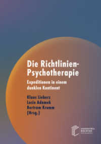 Die Richtlinien-Psychotherapie : Expeditionen in einem dunklen Kontinent. Zum Gedenken an Frau Prof. Dr. med.                Annemarie Dührssen und Herrn Prof. Dr. med. Heinz Schepank （2021. 300 S. 32 Farbabb. 240 mm）