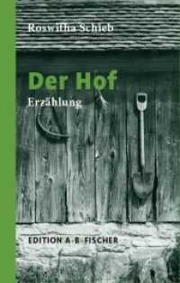 Der Hof : Erzählung （2020. 64 S. 1 Porträt der Autorin. 21.2 cm）