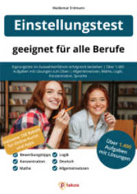 Einstellungstest - geeignet für alle Berufe : Eignungstest im Auswahlverfahren erfolgreich bestehen | Über 1.400 Aufgaben mit Lösungen zum Üben | Allgemeinwissen, Mathe, Logik, Konzentration, Sprache （2021. 350 S. 21 cm）