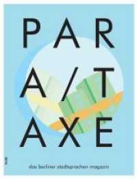 Parataxe : das berliner stadtsprachenmagazin （2019. 128 S. 25 cm）
