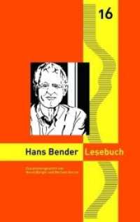 Hans Bender Lesebuch (Nylands Kleine Rheinische Bibliothek .16) （2019. 152 S. 5 Abb. 21 cm）