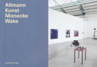 Altmann Kunst Monecke Wake - Katalog : Kunsthalle Lingen （2022. 60 S. 40 Abb. 30 cm）