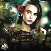 Märchenfluch - Das letzte Dornröschen, 1 MP3-CD : Lesung. 720 Min. (Märchenfluch 1) （2019. 179 x 144 mm）