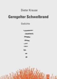 Geregelter Schwelbrand : Gedichte (Reihe Neue Lyrik 19) （2020. 112 S. 21 cm）