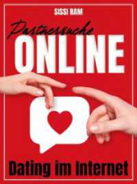 Partnersuche online : Dating im Internet （2024. 136 S.）