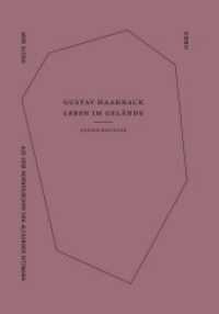 Gustav Haarnack - Leben im Gelände : Aufzeichnungen (Reihe Prosa 16) （2019. 144 S. 24 cm）