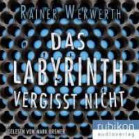 Das Labyrinth vergisst nicht, 1 MP3-CD : MP3 Format, Lesung. 551 Min. （Erstauflage. 2019. 141 x 125 mm）