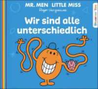 Wir sind alle unterschiedlich (Mr. Men und Little Miss) （2023. 32 S. durchgängig farbig illustriert. 12.7 x 14 cm）