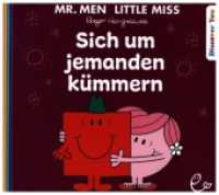 Sich um jemanden kümmern (Mr. Men und Little Miss) （2024. 32 S. durchgängig farbig illustriert. 12.7 x 14 cm）