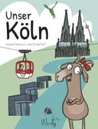 Unser Köln (Unsere Stadt 5) （2024. 32 S. vollständig farbig illustriert. 29.5 cm）