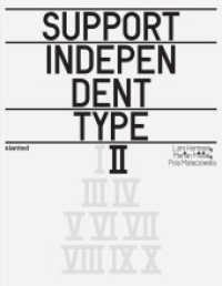 Support Independent Type II （2025. 288 S. vollfarbige Abbildungen. 27 cm）