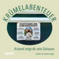 Krümelabenteuer : Krümel zeigt dir sein Zuhause (Krümelabenteuer 7) （2025. 16 S. 8 Abb. 16 cm）