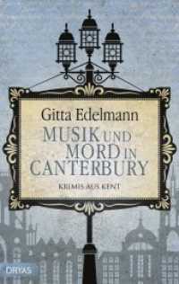 Musik und Mord in Canterbury, 5 Bde. : Krimis aus Kent. Canterbury Requiem; Canterbury Serenade; Canterbury Blues; Canterbury Rock; Canterbury Symphony (Ella Martin 1-5) （2020. 1286 S. 19 cm）