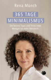 365 Tage Minimalismus : Die besten Tipps und Tricks einer Weniger-ist-mehr-Meisterin （2023. 248 S. 190 mm）