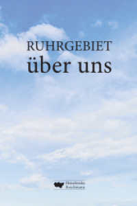 RUHRGEBIET über uns （2023. 208 S. Zeichnungen, Illustrationen, Gemälde. 24.7 cm）
