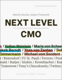 Next Level CMO : How the role of marketing changes completely (Edition NFO 05) （2022. 250 S. 22 cm）