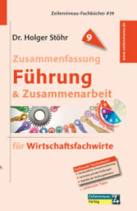 Zusammenfassung Führung & Zusammenarbeit : für Wirtschaftsfachwirte （2023. 112 S. 18.5 cm）