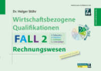 Wirtschaftsbezogene Qualifikationen : FALL 2 Rechnungswesen （2023. 128 S. 14.8 x 21 cm）