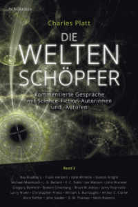 Die Weltenschöpfer - Band 2 : Kommentierte Gespräche mit Science-Fiction-Autorinnen und -Autoren (Memoranda) （Erstausgabe. 2022. 350 S. 20.5 cm）