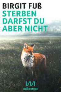 Sterben darfst du aber nicht : Bericht （2023. 224 S. 19 cm）