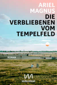 Die Verbliebenen vom Tempelfeld : Roman （2025. 248 S. 19 cm）