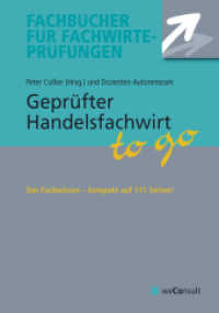 Gepr. Handelsfachwirt to go : Das Fachwissen - kompakt auf 111 Seiten （3. Aufl. 2021. 133 S. 21 cm）