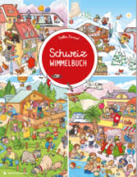 Schweiz Wimmelbuch （2020. 16 S. m. zahlr. bunten Bild. 33.6 cm）