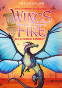 Wings of Fire 11 : Der verlorene Kontinent - Die #1 NY-Times Bestseller Drachen-Saga (Wings of Fire 11) （1. Auflage. 2022. 336 S. 210.00 mm）