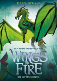 Wings of Fire 13 : Der Giftdschungel - Die #1 NY-Times Bestseller Drachen-Saga (Wings of Fire 13) （1. Auflage. 2022. 336 S. 210.00 mm）